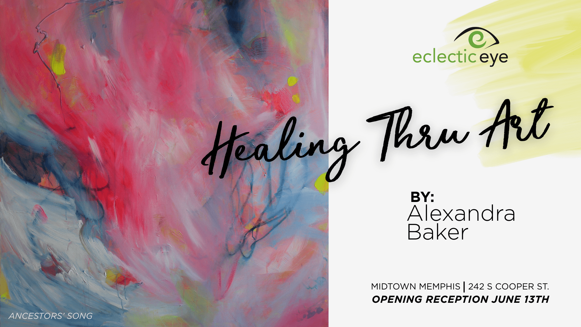 "Healing thru art" by Alexandra Baker "Healing thru art" by Alexandra Baker - Opening Reception June 13th