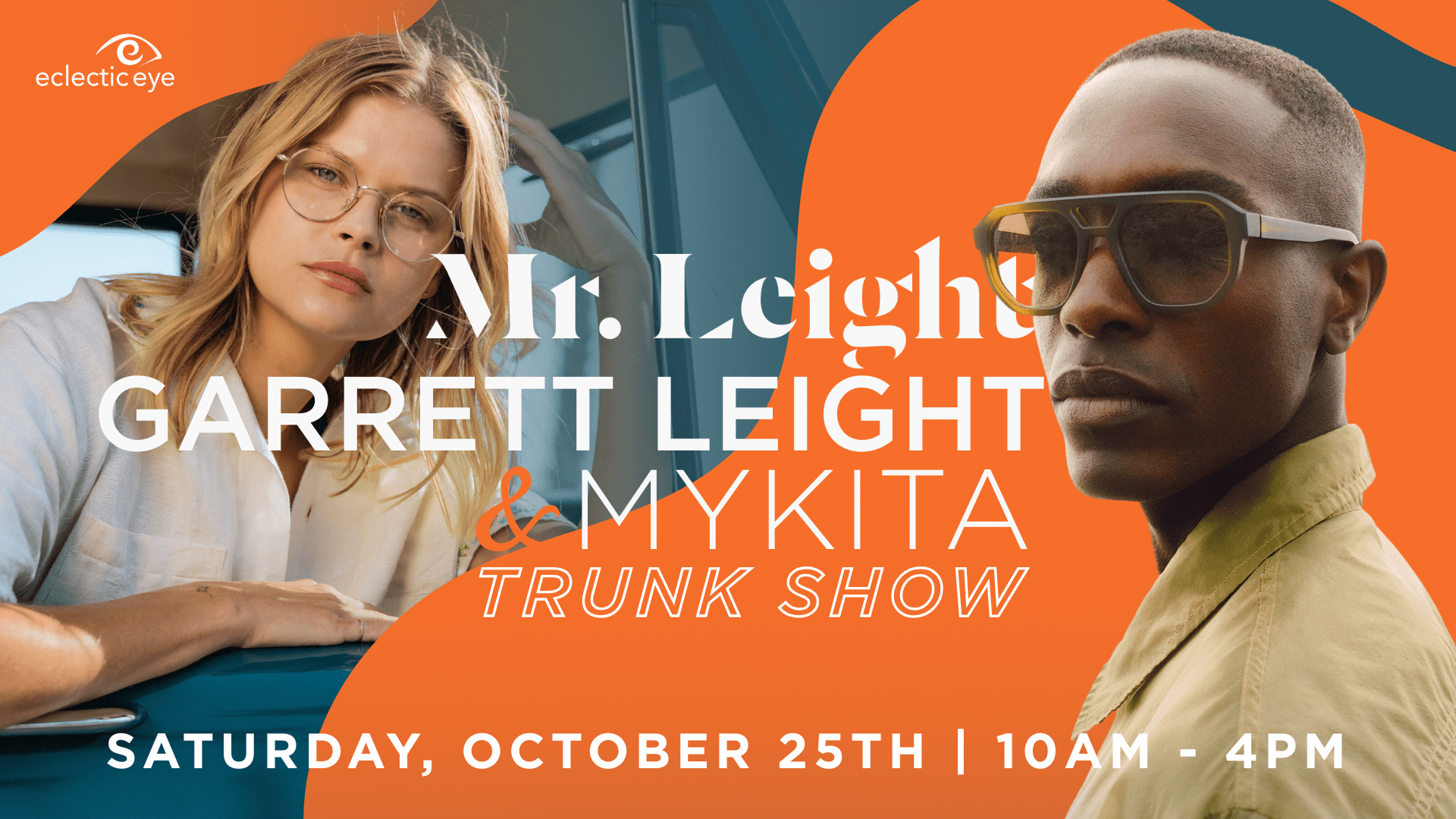 Mr. Leight Garret Leight & Mykita Trunk Show Mr. Leight Garret Leight & Mykita Trunk Show - Saturday, October 25th 10-4